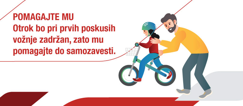Minigrafika: Otrok bo pri prvih poskusih vožnje zadržan, zato mu pomagajte do samozavesti.